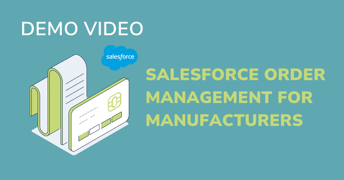 Salesforce Order MGMT for MANU