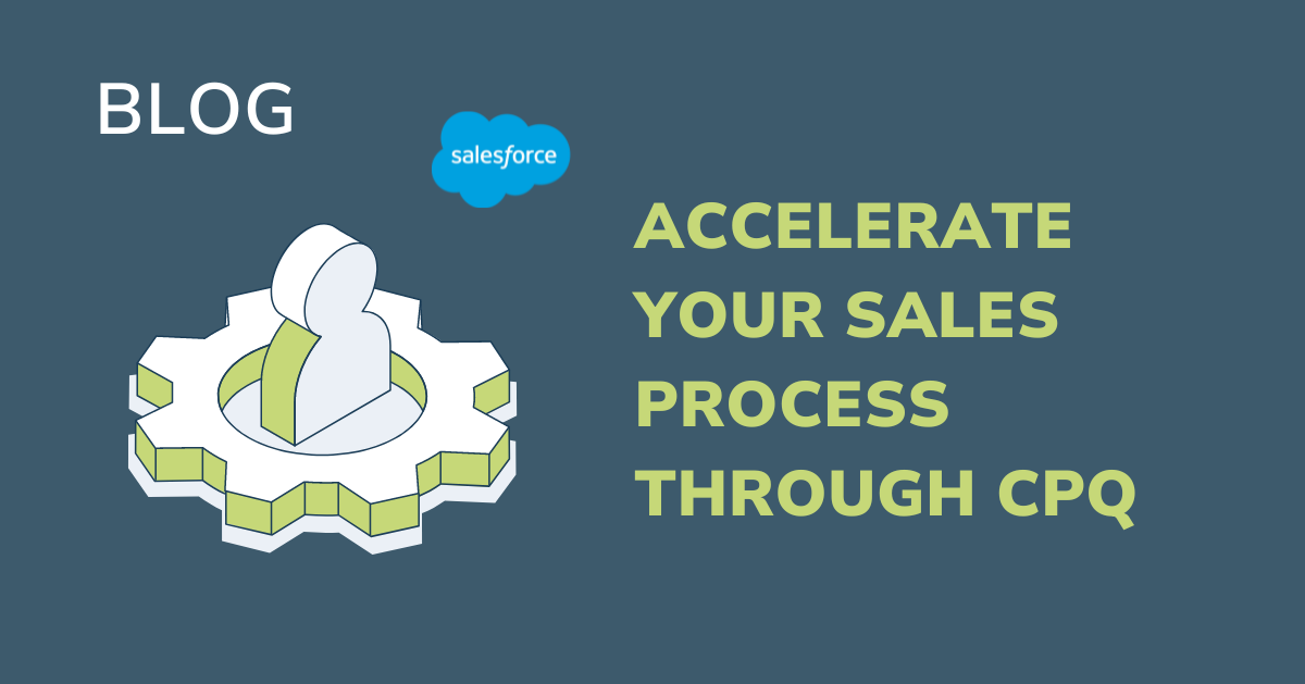 Accelerate Your Sales Process with CPQ